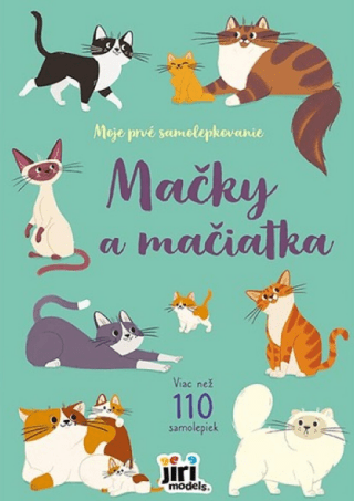 Moje prvé samolepkovanie Mačky a mačiatka