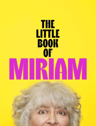The Little Book of Miriam - Margolyes Miriam