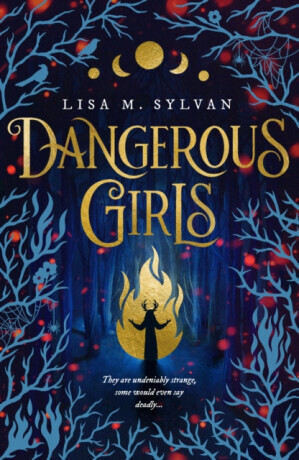Dangerous Girls - Lisa M. Sylvan