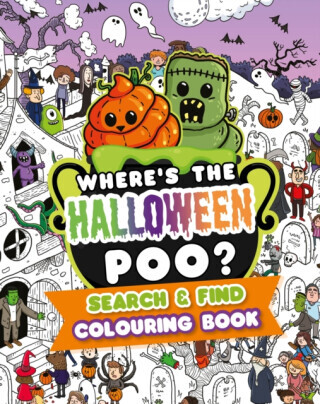 Where's the Halloween Poo? Search & Find Colouring Book - Alex Hunter