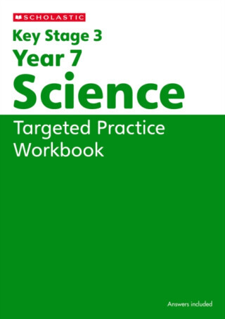 KS3 Year 7 Science Targeted Practice Workbook - Danny Nicholson
