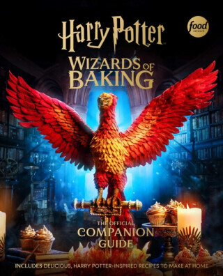 Harry Potter: Wizards of Baking: The Official Companion Guide - Insight Editions
