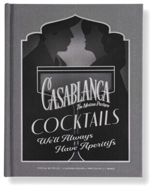 Casablanca Cocktails - S.T. Bende, Cassandra Reeder