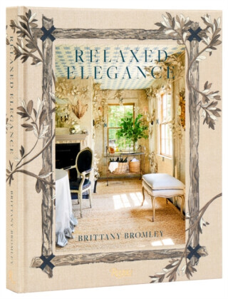 Relaxed Elegance: Rooms for Living Well -  (Bromley Brittany)(Pevná vazba)