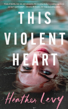 This Violent Heart -  (Levy Heather)(Paperback)