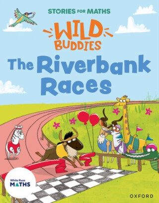 Stories for Maths: The Riverbank Races -  (Russ Rachel)(Paperback / softback)