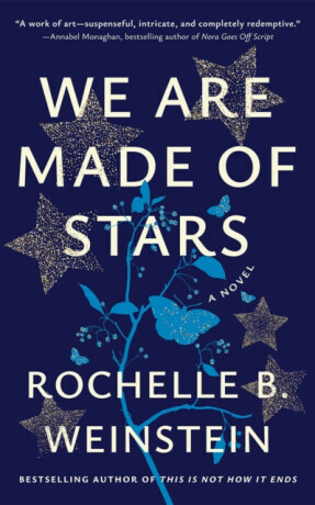 We Are Made of Stars -  (Weinstein Rochelle B.)(Paperback)