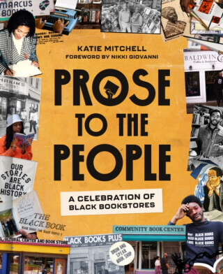 Prose to the People: A Celebration of Black Bookstores -  (Mitchell Katie)(Pevná vazba)
