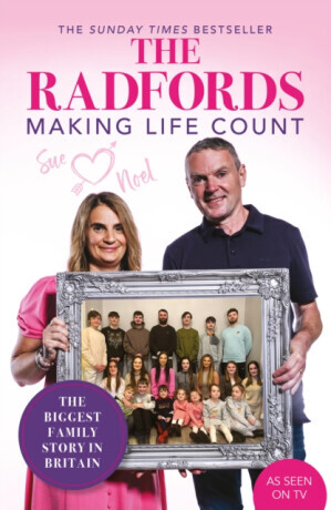 Radfords - Making Life Count (Radford Sue)(Paperback / softback)