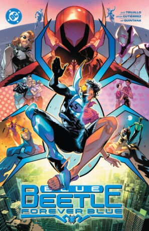 Blue Beetle Vol. 2: Forever Blue -  (Trujillo Josh)(Paperback)