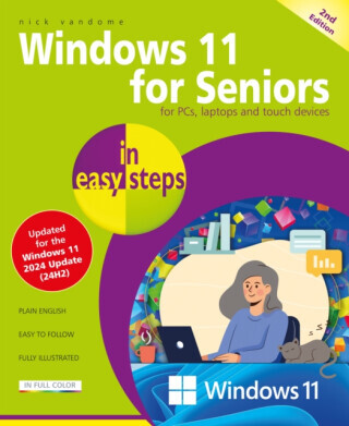 Windows 11 for Seniors in Easy Steps: Covers the Windows 11 2024 Update -  (Vandome Nick)(Paperback)