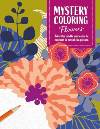 Mystery Coloring Flowers -  (Prlat Sverine)(Paperback)