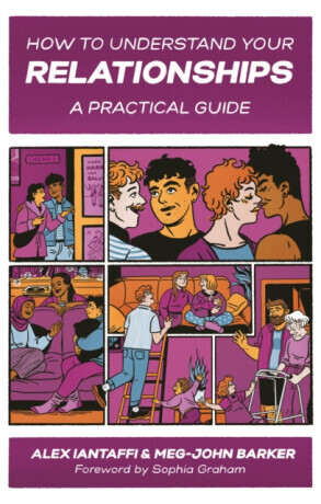 How to Understand Your Relationships: A Practical Guide -  (Barker Meg-John)(Paperback)