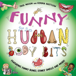 Funny Human Body Bits -  (Mason Paul)(Pevná vazba)