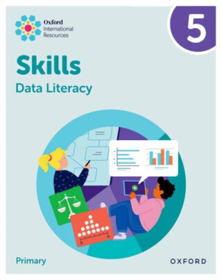 Oxford International Skills: Data Literacy: Practice Book 5 - (Morrison Karen)(Paperback / softback)