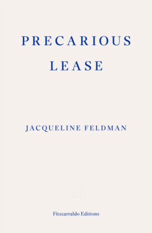 Precarious Lease -  (Feldman Jacqueline)(Paperback / softback)