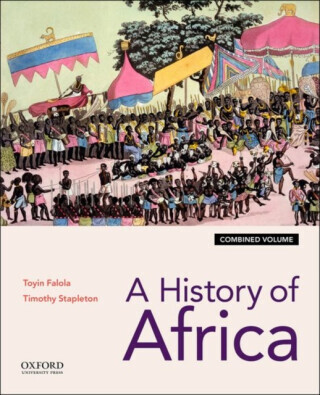 A History of Africa: Combined Edition -  (Falola Toyin)(Paperback)