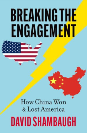 Breaking the Engagement - David  Shambaugh