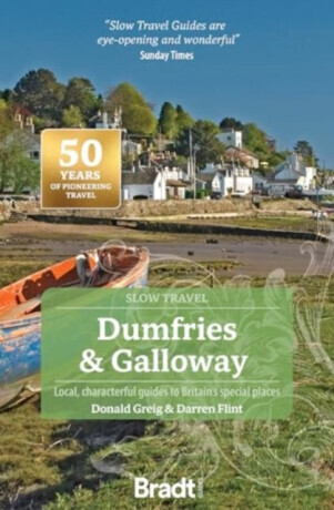 Dumfries and Galloway (Slow Travel) - Darren Flint, Donald Greig