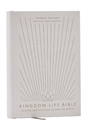 Kingdom Life Bible: Joining God's Mission to Save the World (NKJV, Hardcover, Red Letter, Comfort Print) - Thomas Nelson