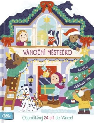 Vánoční městečko - Adventní okénková kniha - Laura Garnerburt