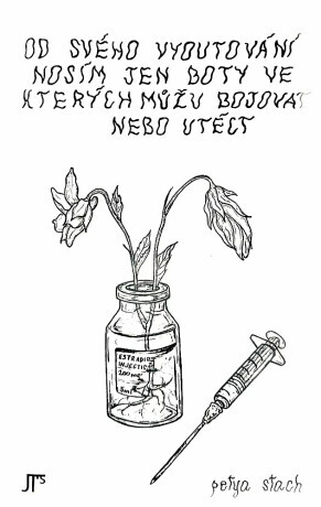 Od svého vyoutování nosím jen boty ve kterých můžu bojovat nebo utéct - Petya Stach