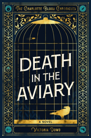 Death in the Aviary - Victoria Dowd