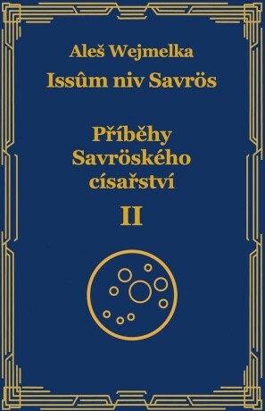 Příběhy Savröského císařství II. - Aleš Wejmelka - e-kniha