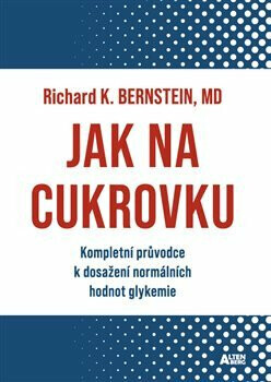 Jak na cukrovku - Richard J.  Bernstein