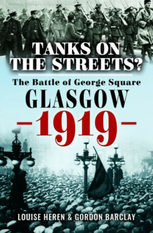 Tanks on the Streets? - Gordon Barclay, Louise Heren