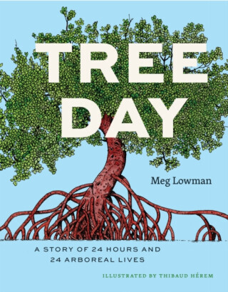 Tree Day - Meg Lowman