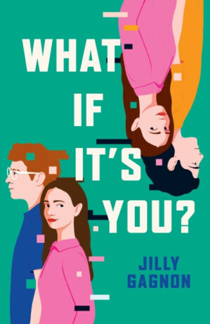 What If It's You? - Jilly Gagnon