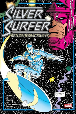 Silver Surfer: Return To The Spaceways Omnibus - John Byrne, Stan Lee, Steve Englehart