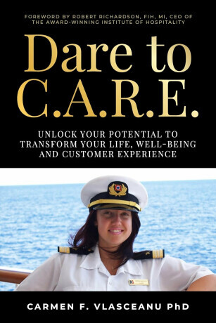 Dare to C.A.R.E - Carmen F. Vlasceanu