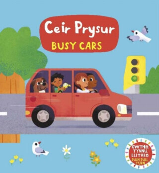 Cyfres Gwthio, Tynnu, Llithro: Ceir Prysur / Busy Cars - Dref Wen