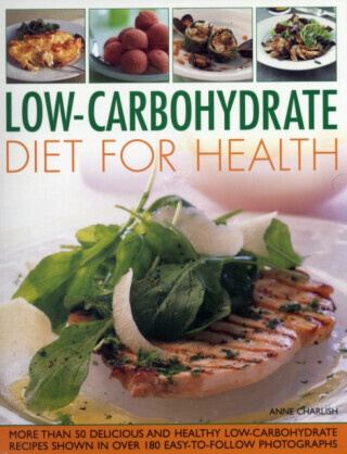 Low-carbohydrate Diet for Health - Anne Charlish