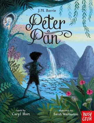 Peter Pan (Prose Edition) - Caryl Hart
