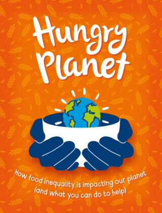 Hungry Planet - Anna Claybourneová