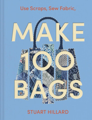 Make 100 Bags - Stuart Hillard