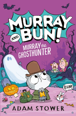 Murray the Ghosthunter - Adam Stower