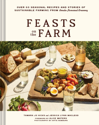 Feasts on the Farm - Jessica Lynn MacLeod, Tamara Jo Hicks