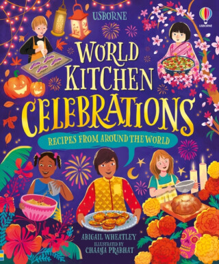 World Kitchen - Celebrations - Abigail Wheatley