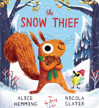 The Snow Thief (CBB) - Alice Hemming