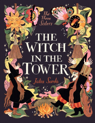 The Witch in the Tower - Júlia Sarda