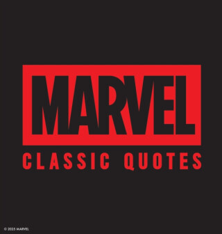 Marvel Comics Classic Quotes - Robb Pearlman