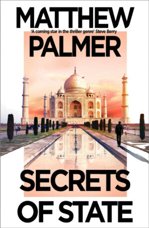 Secrets of State - Matthew Palmer