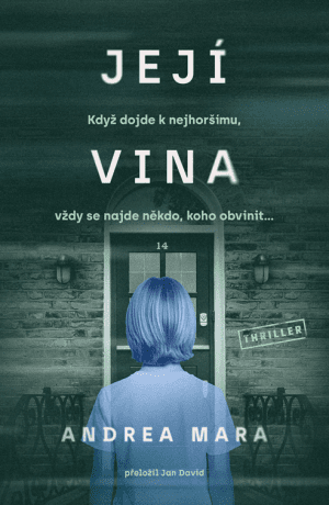 Její vina - Andrea Mara - e-kniha