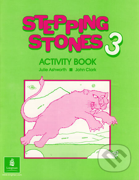 Stepping Stones 3 - Activity Book - Julie Ashworth, John Clark