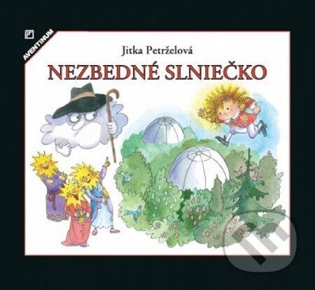 Nezbedné slniečko - Jitka Petrželová