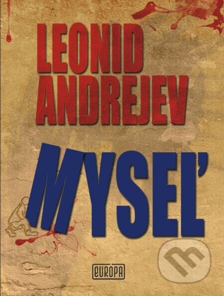 Myseľ - Leonid Andrejev